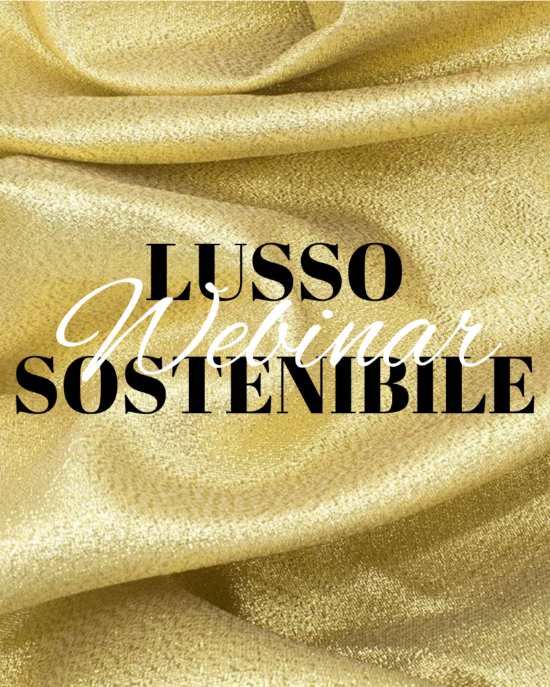 Webinar Lusso Sostenibile - 3 Giugno